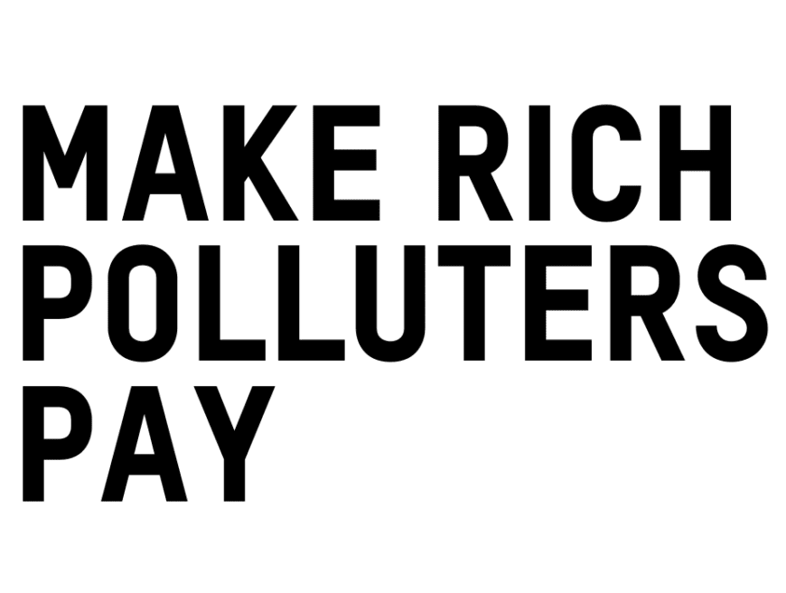 Make Rich Polluters Pay